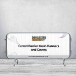 Crowd Barrier Mesh Banners and Covers