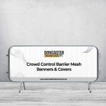 Crowd Control Barrier Mesh Banners & Covers