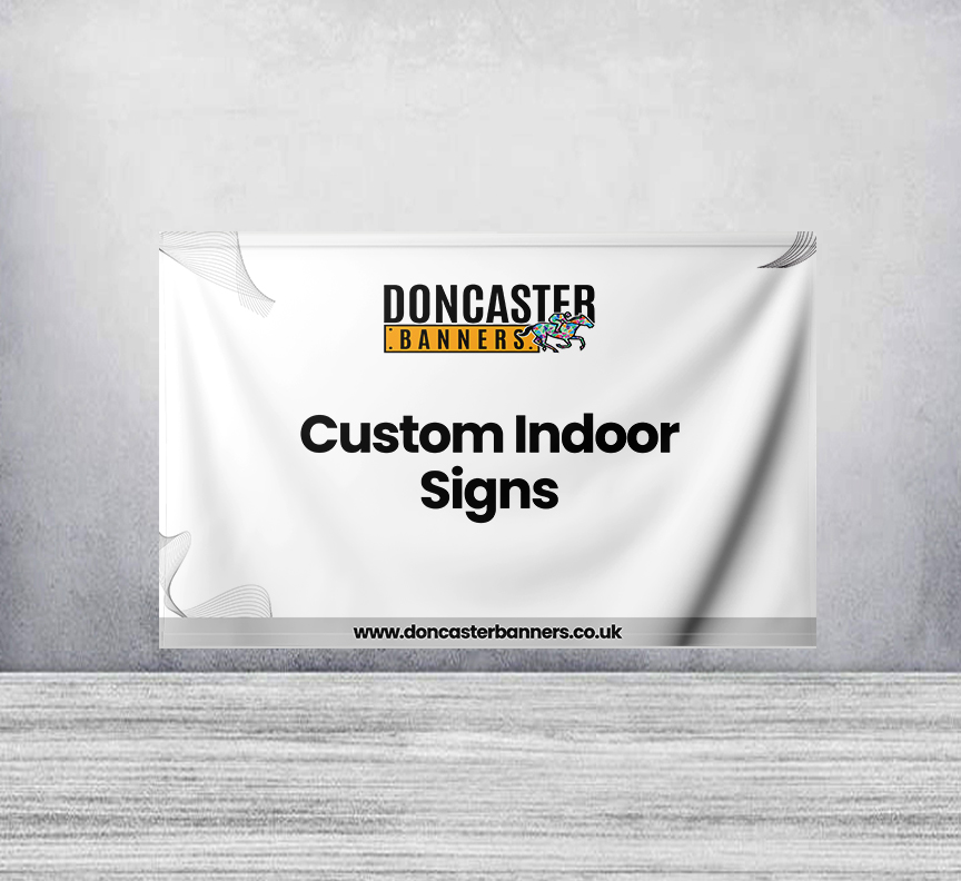 Custom Indoor Signs