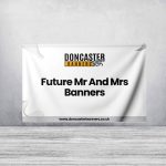 Future Mr And Mrs Banners