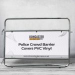 POLICE CROWD BARRIER COVERS & BANNERS – PVC VINYL