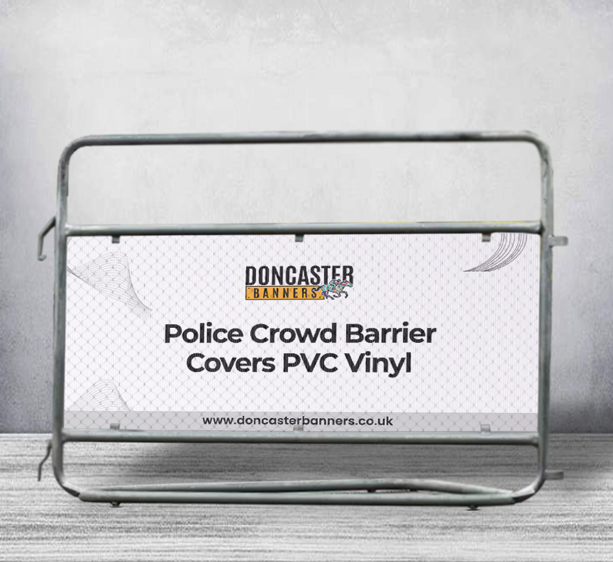 POLICE CROWD BARRIER COVERS & BANNERS – PVC VINYL