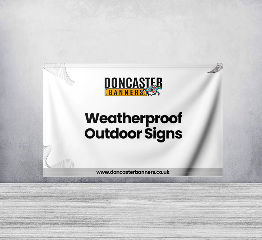Weatherproof Outdoor Signs